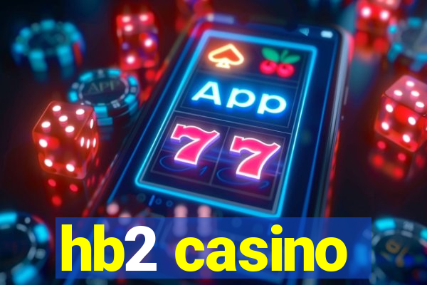 hb2 casino